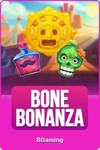 Bone Bonanza