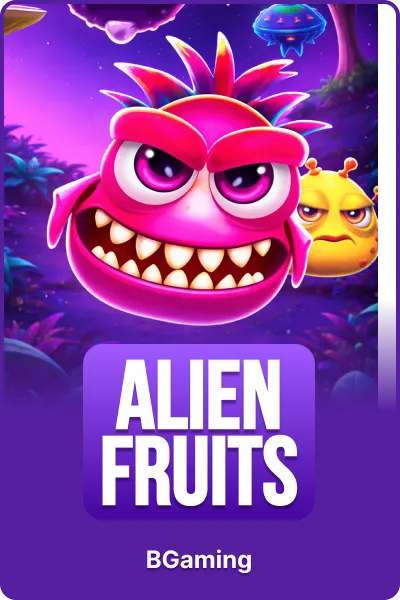 Alien Fruits