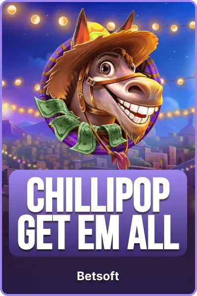 ChilliPop: Get em All