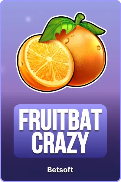 Fruitbat Crazy