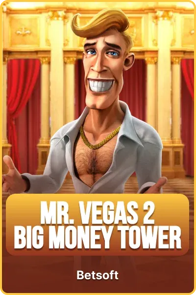 Mr. Vegas 2: Big Money Tower
