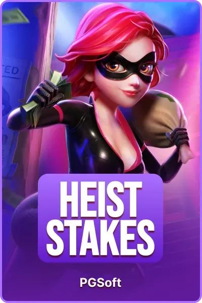 Heist Stakes
