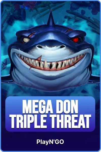 Mega Don Triple Threat